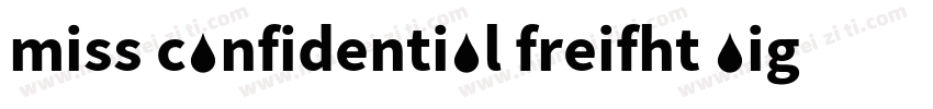 miss confidential freifht big bold字体转换